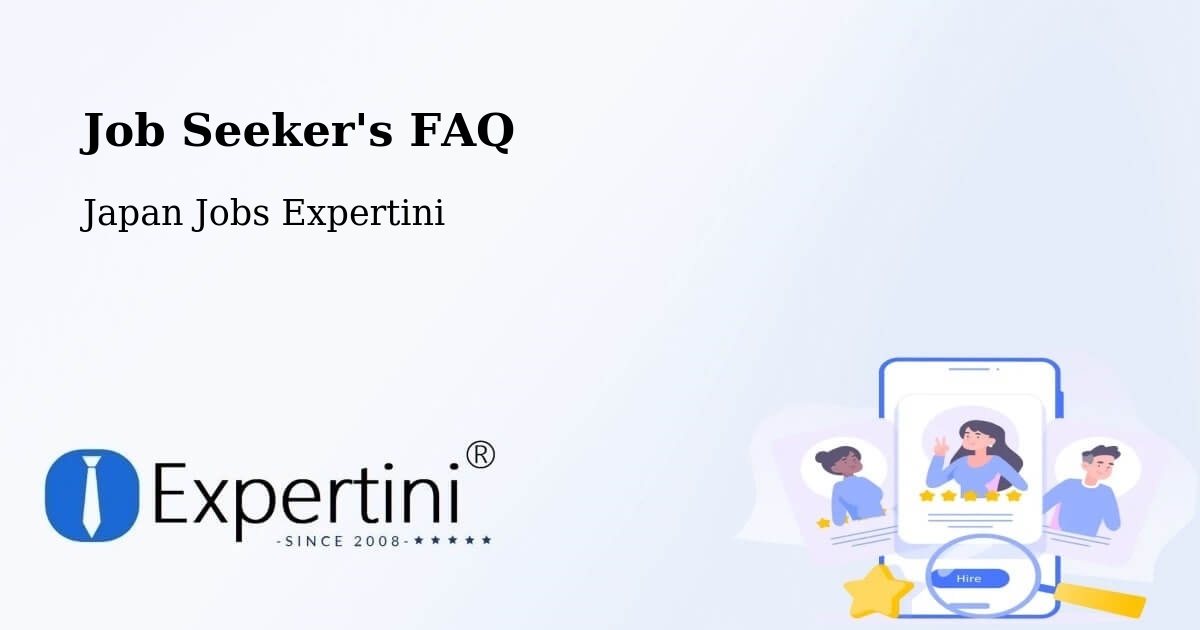 Job Seeker FAQ – Inazawa - Japan Jobs Expertini
