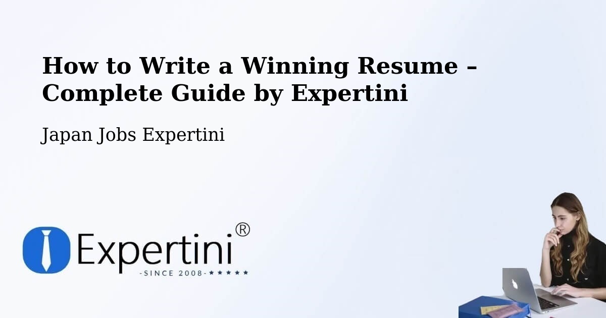 Resume Writing Guide for Job Seekers – Inazawa - Inazawa, Japan Jobs Expertini