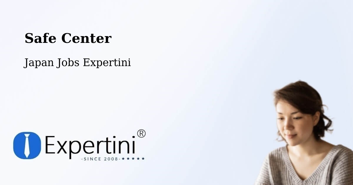 Safety Center – Inazawa - Japan Jobs Expertini